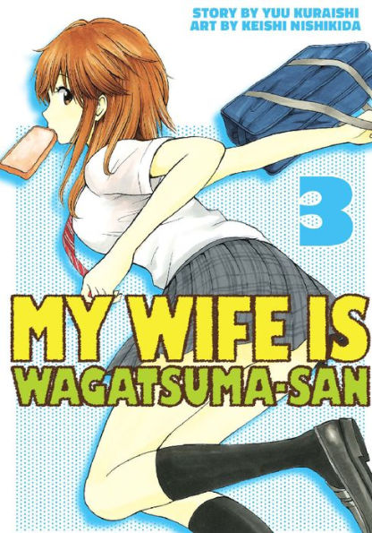 My Wife is Wagatsuma-san: Volume 3