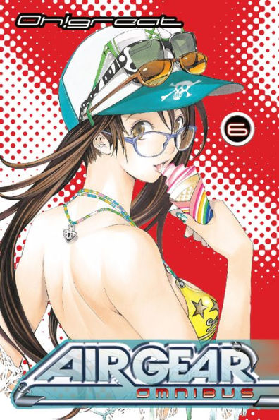 Air Gear Omnibus, Volume 6