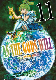 Title: As the Gods Will The Second Series: Volume 11, Author: Muneyuki Kaneshiro