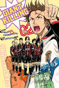 Title: Giant Killing, Volume 2, Author: Masaya Tsunamoto