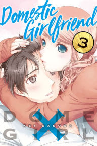 Title: Domestic Girlfriend, Volume 3, Author: Kei Sasuga