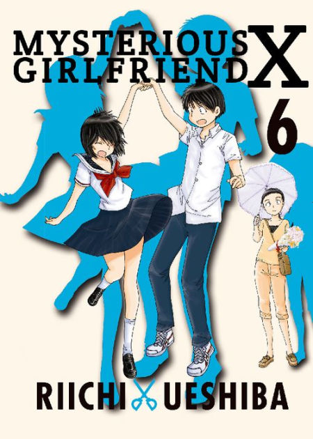 謎の彼女X英語版最終巻６巻Mysterious Girlfriend X 6 Mysterious Girlfriend X: Volume 6 by Riichi Ueshiba | eBook