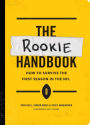 The Rookie Handbook: How to Survive the First Season in the NFL