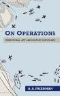 On Operations: Operational Art and Military Disciplines