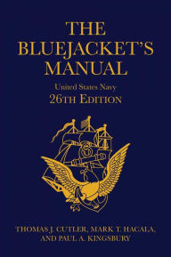 Title: The Bluejacket's Manual, 26th Edition, Author: Thomas J. Cutler
