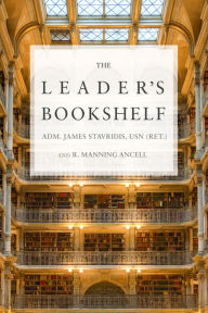 Title: The Leader's Bookshelf, Author: James G. Stavridis