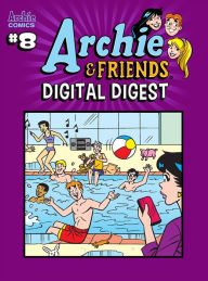 Title: Archie & Friends Digital Digest #8, Author: Archie Superstars
