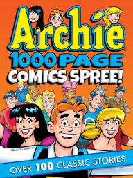Title: Archie 1000 Page Comics Spree, Author: Archie Superstars
