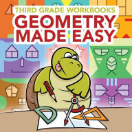 Title: Third Grade Workbooks: Geometry Made Easy, Author: Baby Professor