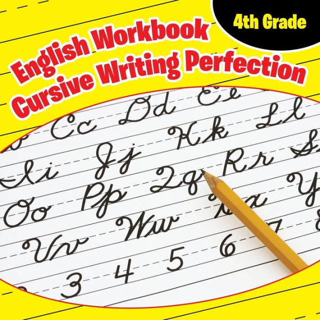 4th Grade English Workbook Cursive Writing Perfection by Baby