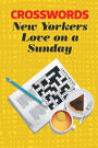 Crosswords New Yorkers Love on a Sunday