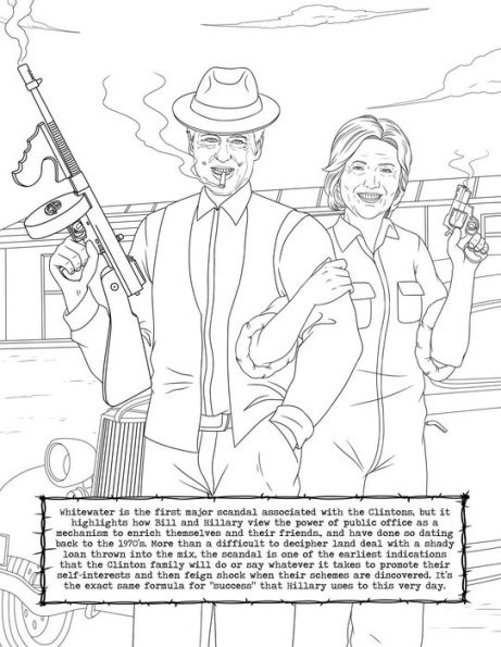 Go the F**k to Jail: An Adult Coloring Book of the Clinton Scandals