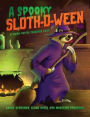 A Spooky Sloth-O-Ween: A Sloth-tastic Coloring Book