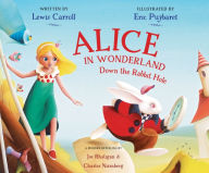 Title: Alice in Wonderland: Down the Rabbit Hole, Author: Lewis Carroll