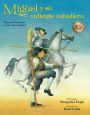 Miguel y su valiente caballero: El joven Cervantes suena a don Quijote