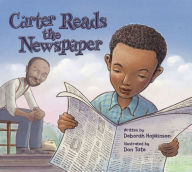 Title: Carter Reads the Newspaper, Author: Deborah Hopkinson