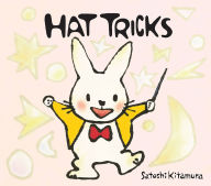 Title: Hat Tricks, Author: Satoshi Kitamura
