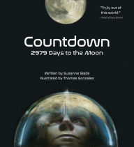 Title: Countdown: 2979 Days to the Moon, Author: Suzanne Slade