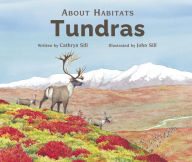 Title: About Habitats: Tundras, Author: Cathryn Sill