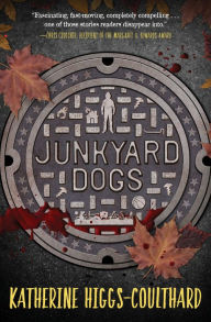 Title: Junkyard Dogs, Author: Katherine Higgs-Coulthard