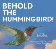 Title: Behold the Hummingbird, Author: Suzanne Slade