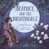 Title: Beatrice and the Nightingale, Author: Patricia Newman