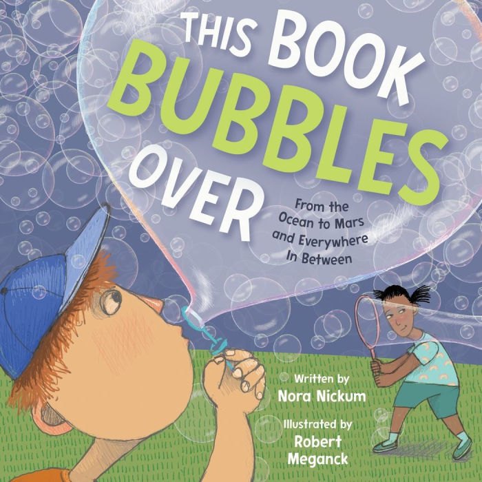 This Book Bubbles Over: From the Ocean to Mars and Everywhere In Between