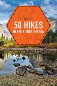 Title: 50 Hikes in the Sierra Nevada, Author: Julie Smith