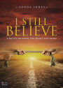 I Still Believe