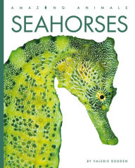 Title: Seahorses, Author: Valerie Bodden