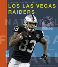 Title: Los Las Vegas Raiders, Author: Michael E. Goodman