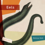 Title: Eels, Author: Melissa Gish