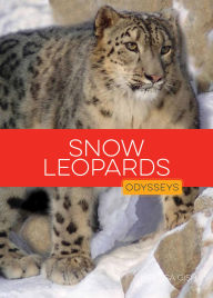 Title: Snow Leopards, Author: Melissa Gish