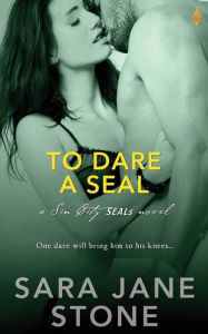 Title: To Dare a Seal, Author: Sara Jane Stone