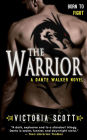 The Warrior (Dante Walker Series #3)