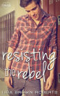 Resisting the Rebel