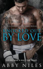 Knocked Out By Love