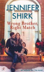 Wrong Brother, Right Match
