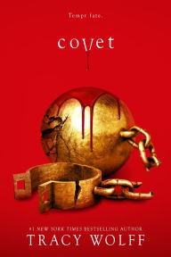 Title: Covet (Crave Series #3), Author: Tracy Wolff
