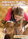 Careers If You Like Animals