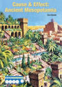 Cause & Effect: Ancient Mesopotamia