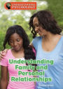 Understanding Family and Personal Relationships