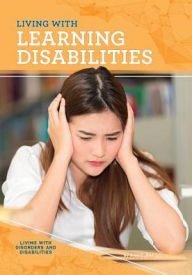 Title: Living With Learning Disabilities, Author: Amy C. Rea
