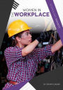 Women in the Workplace
