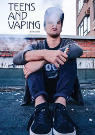 Title: Teens and Vaping, Author: John Allen