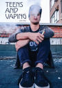 Teens and Vaping