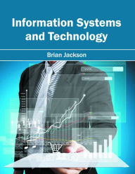 Title: Information Systems and Technology, Author: Brian Jackson