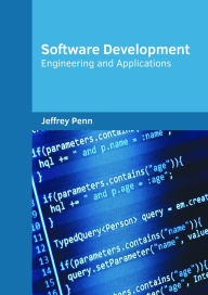 Title: Software Development: Engineering and Applications, Author: Jeffrey Penn