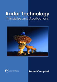 Title: Radar Technology: Principles and Applications, Author: Robert Campbell