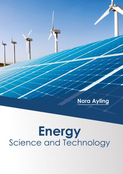 Energy: Science and Technology